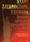Stany zjednoczone i Europa. Stosunki polityczne i gospodarcze 1776-2004