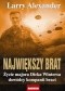 Największy brat. Życie majora Dicka Wintersa dowódcy kompanii braci