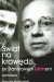 Świat na krawędzi. Ze Stanisławem Lemem rozmawia Tomasz Fiałkowski - Stanisław Lem