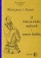 O dobrym władcy mędrcach i naturze ludzkiej /Mądrość orientu