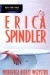 Morderca bierze wszystko - Erica Spindler