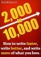 2k to 10k: Writing Faster, Writing Better, and Writing More of What You Love