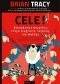 Cele! Zdobędziesz wszystko, czego pragniesz, szybciej, niż myślisz