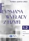 Feynmana wykłady z fizyki - Tom 1, część 2 - Optyka, termodynamika, fale