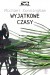 Wyjątkowe czasy - Michael Cunningham
