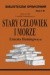 Stary człowiek i morze - opracowanie lektury - Ernest Hemingway