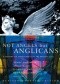 Not Angels But Anglicans: An Illustrated History of Christianity in the British Isles