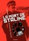 La Mort de Staline - Une histoire vraie… soviétique