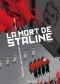 La Mort de Staline - Une histoire vraie… soviétique