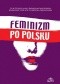 Feminizm po polsku