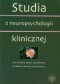 Studia z neuropsychologii klinicznej