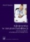 Klinimetria w neurorehabilitacji. Ocena wyników rehabilitacji neurologicznej