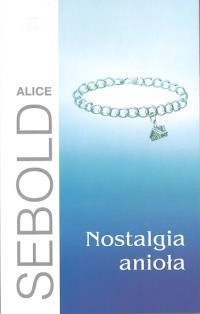 Nostalgia anioła - Alice Sebold