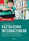 Teoria i praktyka kształcenia integracyjnego osób z niepełnosprawnością w Polsce w latach 1989–2014