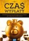 Czas wypłaty. Zarobienie dużych pieniędzy na giełdzie jest najlepszym rewanżem