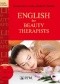 English for Beauty Therapists. Dodruk