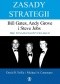 Zasady strategii. Bill Gates, Andy Grove i Steve Jobs. Pięć ponadczasowych lekcji.