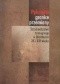 Pęknięcia, granice, przemiany. Tożsamościowe transgresje w literaturze XX i XXI wieku