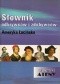 Słownik odkrywców i zdobywców. Ameryka Łacińska