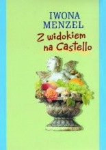 Z widokiem na Castello