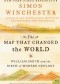 The Map That Changed the World. William Smith and the Birth of Modern Geology