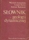 Słownik geologii dynamicznej