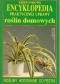 Kieszonkowa encyklopedia praktycznej uprawy roślin domowych. Rośliny hodowane od pestki