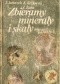 Zbieramy minerały i skały. Przewodnik po Dolnym Śląsku