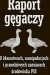 Raport gęgaczy
