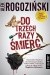Do trzech razy śmierć