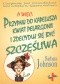 Przypnij do kapelusza kwiat pelargonii i zdecyduj się być szczęśliwa