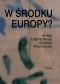 W środku Europy? Wyniki Europejskiego Sondażu Społecznego