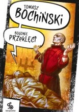 Bogowie przeklęci - Tomasz Bochiński