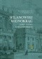 Wilanowski widnokrąg. Szkice o pałacu i sztuce europejskiej