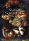 Księga szafarska dworu Jana III Sobieskiego 1695-1696