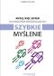 Myślę, więc jestem. 50 łamigłówek wspomagających szybkie myślenie