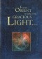 In the Orient Where the Gracious Light... Satura Orientalis in Honorem Andrzej Pisowicz
