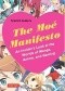 The Moe Manifesto: An Insider's Look at the Worlds of Manga, Anime, and Gaming