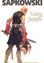 Wieża jaskółki - Andrzej Sapkowski