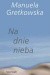 Na dnie nieba - Manuela Gretkowska
