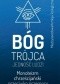 Bóg Trójca. Jedność ludzi. Monoteizm chrześcijański przeciwko przemocy