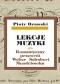 Lekcje muzyki. Romantyczny przewrót. Weber. Schubert. Mendelssohn