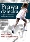 Prawa dziecka w przestrzeni edukacyjno-społecznej