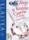 Alicja w Krainie Czarów i Po drugiej stronie lustra