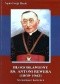 Błogosławiony ks. Antoni Rewera (1869-1942). Scenariusze katechez