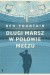 Długi marsz w połowie meczu