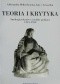 Teoria i krytyka. Antologia tekstów o rzeźbie polskiej 1915–1939