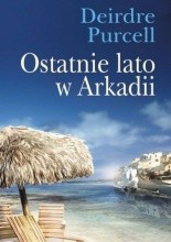Ostatnie lato w Arkadii