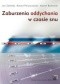 Zaburzenia oddychania w czasie snu