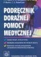 Podręcznik doraźnej pomocy medycznej - Wyatt Jonathan P., Illingworth Robin N., Clancy Michael J., Munro Phil, Robertson Colin E.